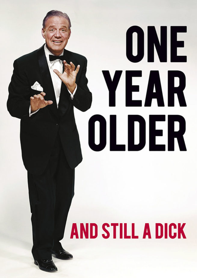 Dean Morris Card - One Year Older & Still A Dick
