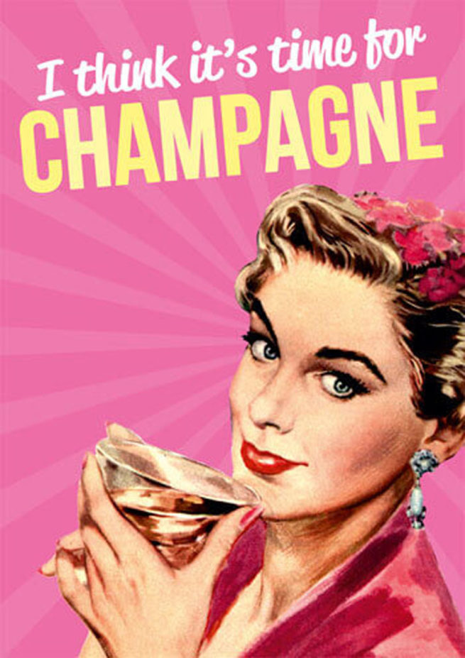 Dean Morris Card - I think it's time for Champagne
