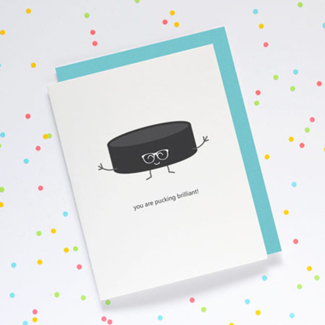 Queenie Card - You are pucking brilliant