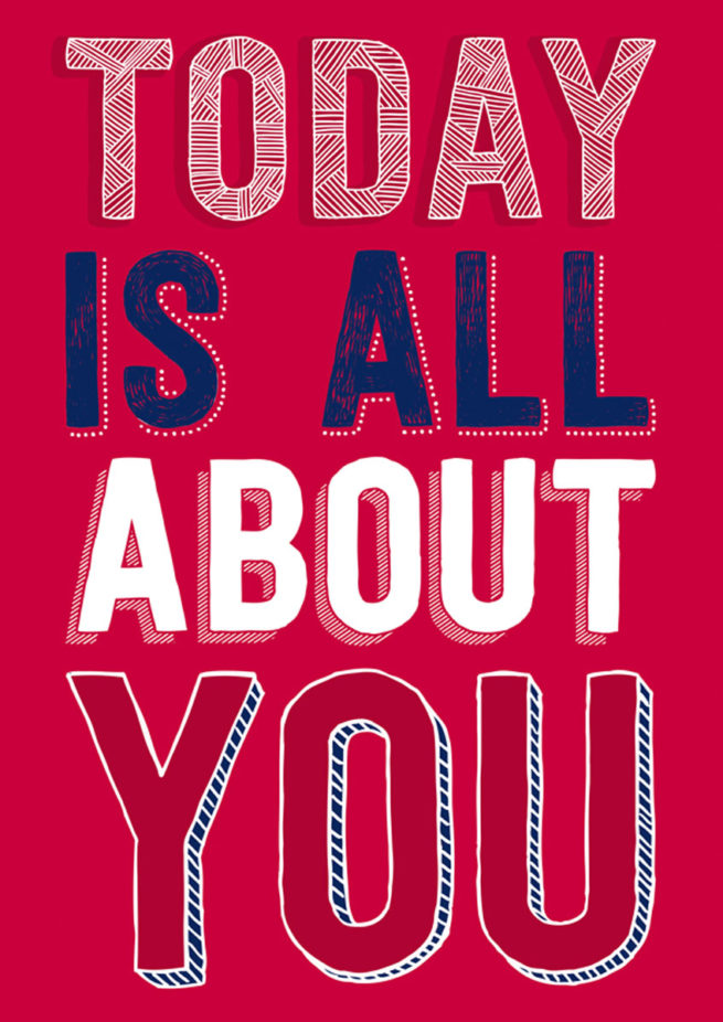 Dean Morris Card LARGE - Today Is All About You