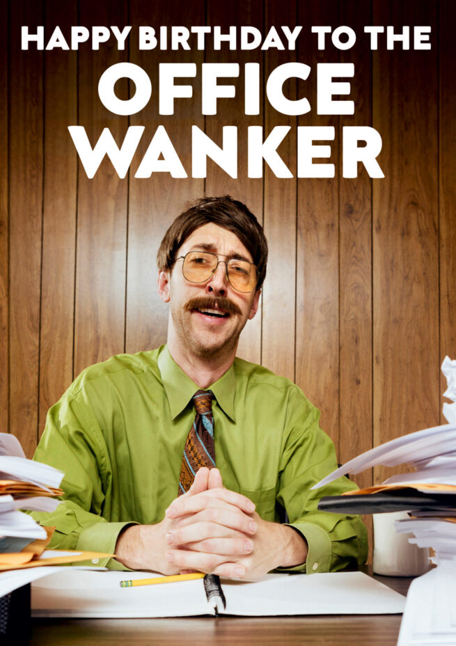 Dean Morris Card - Office Wanker