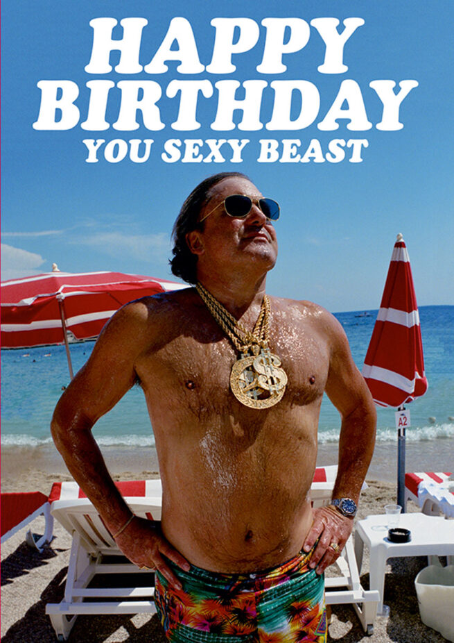 Dean Morris Card - Happy Birthday You Sexy Beast