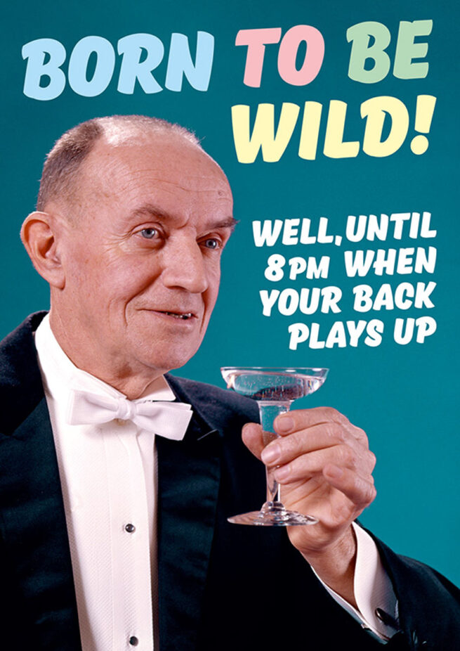 Dean Morris Card - Born to be Wild - until 8pm