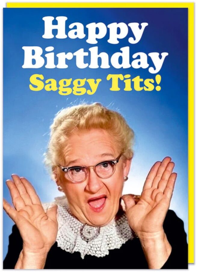 Dean Morris Card - Happy Birthday Saggy Tits