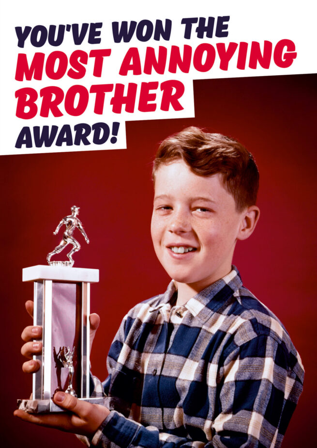 Dean Morris Card - Most Annoying Brother Award