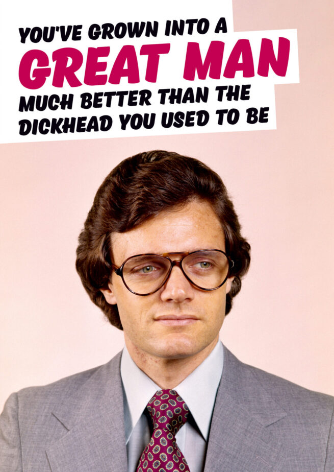 Dean Morris Card - You've Grown into a Great Man
