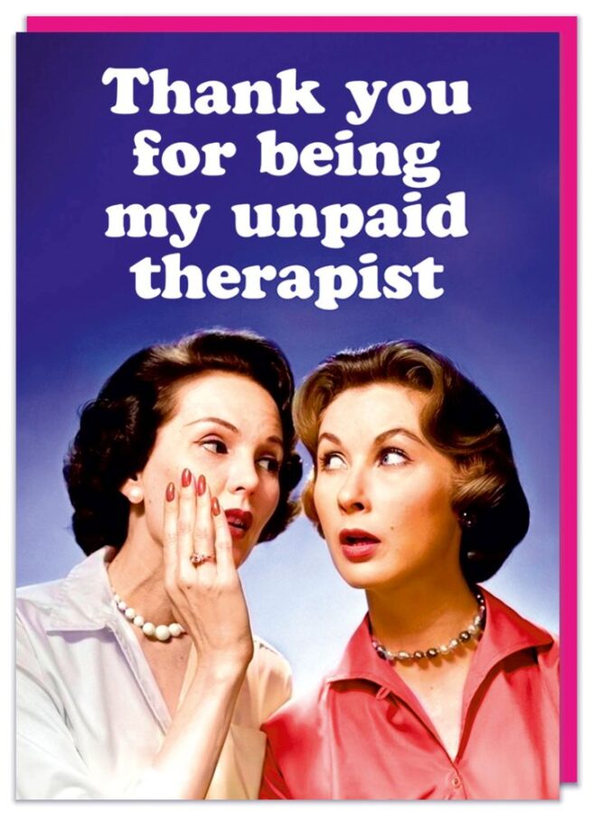 Dean Morris Card - Thank you for Being my Unpaid Therapist