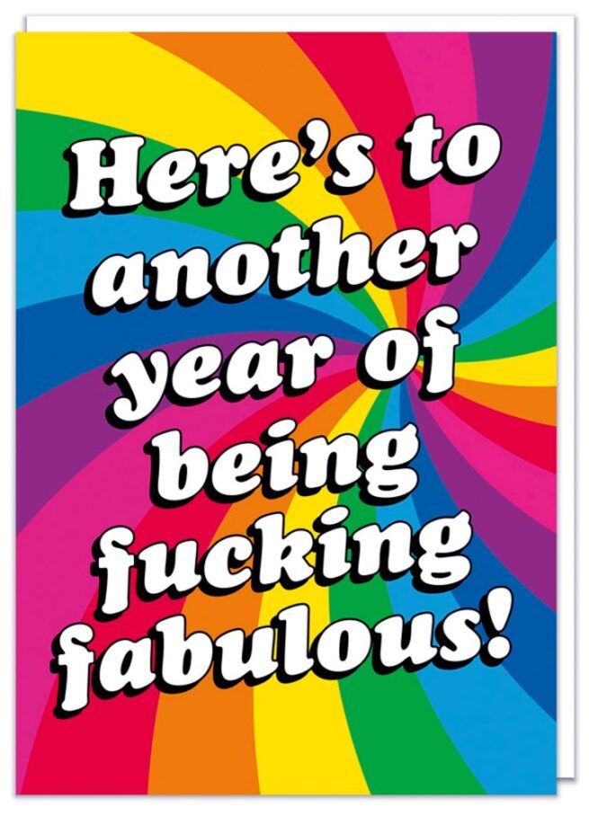 Dean Morris Card - Here's to Another Year of Being F***ing Fabulous